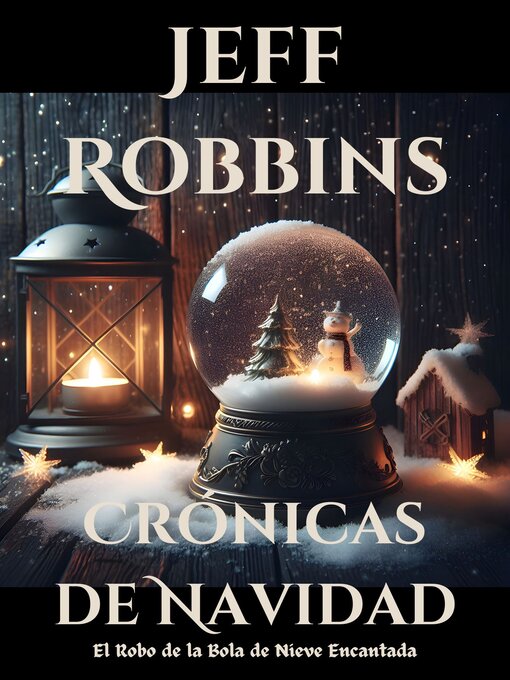 Title details for Crónicas de Navidad by Jeff Robbins - Available